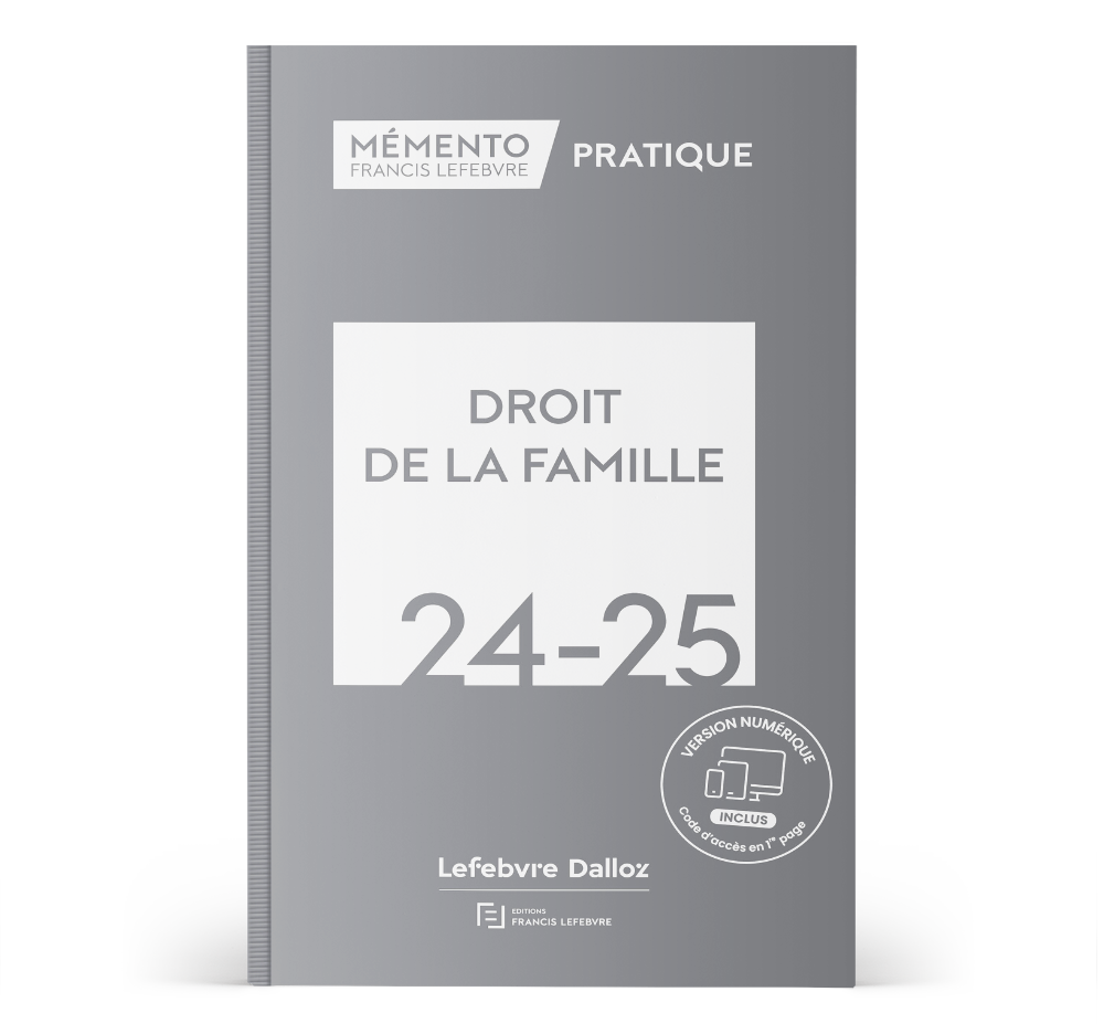 Mémento Droit de la famille 2024-2025