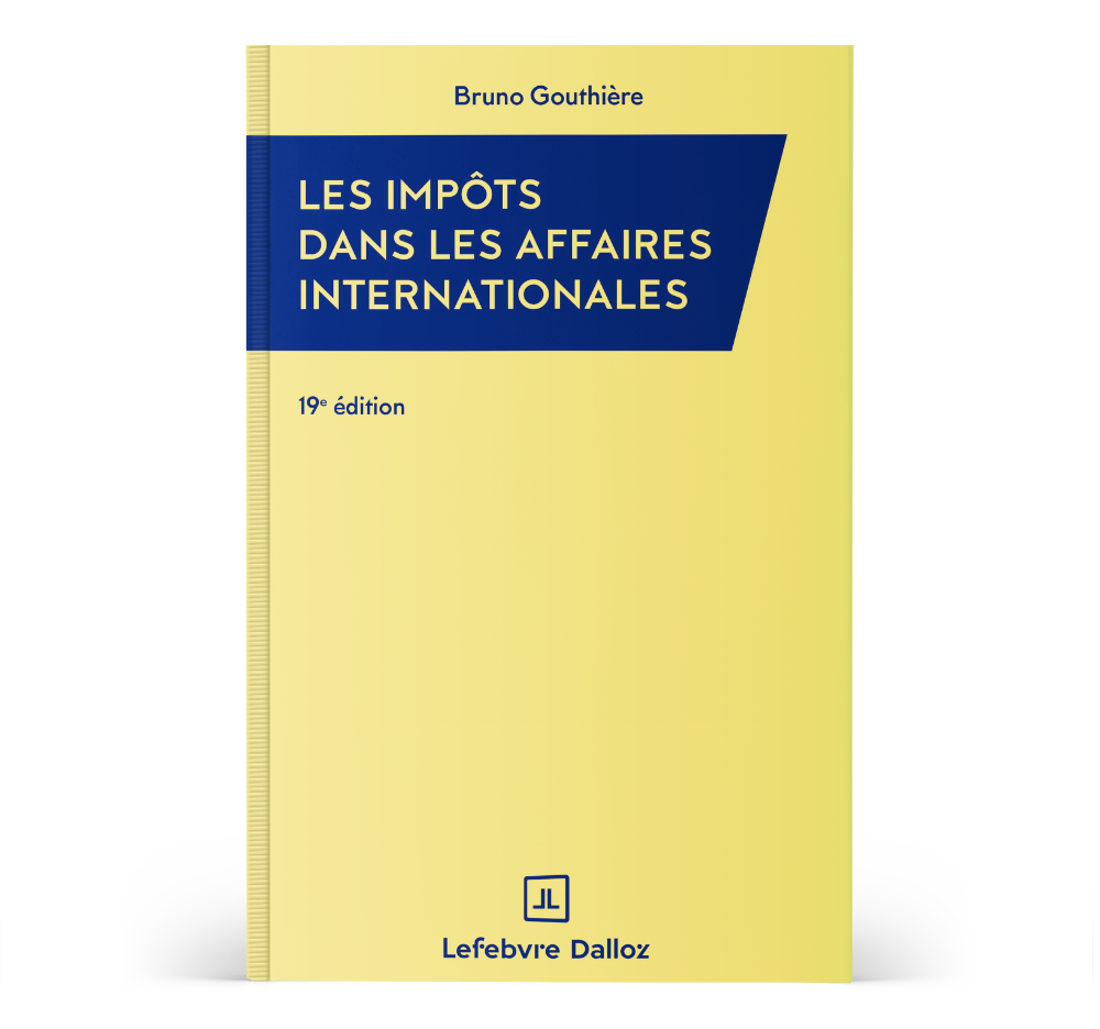 Les impôts dans les affaires internationales 