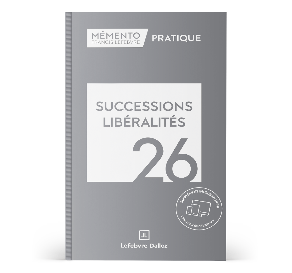 Mémento Successions libéralités 2026