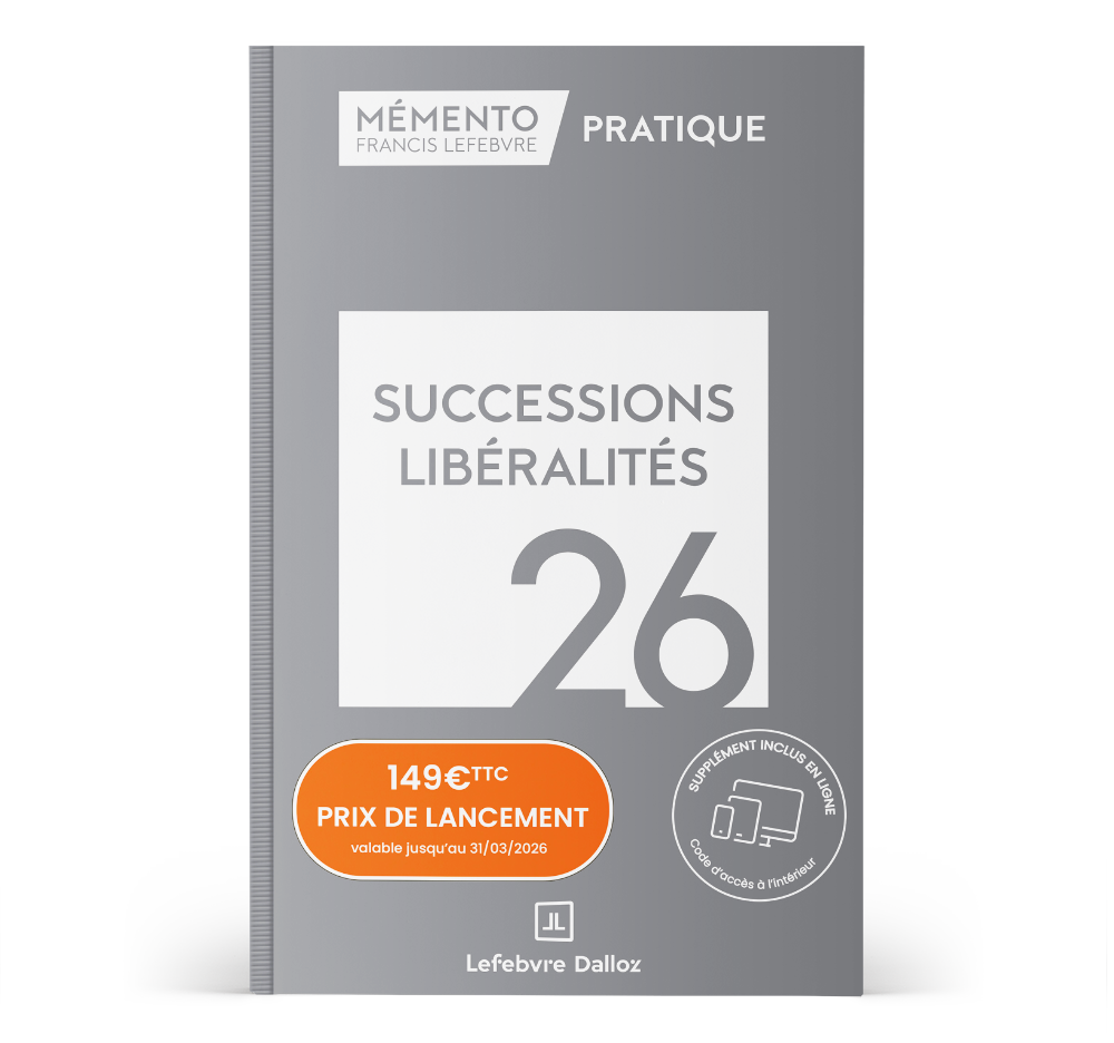 Mémento Successions libéralités 2026