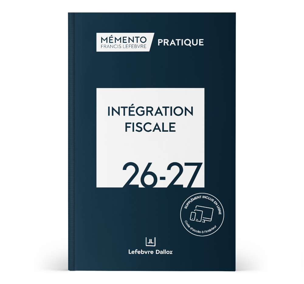 Mémento Intégration fiscale 2026-2027