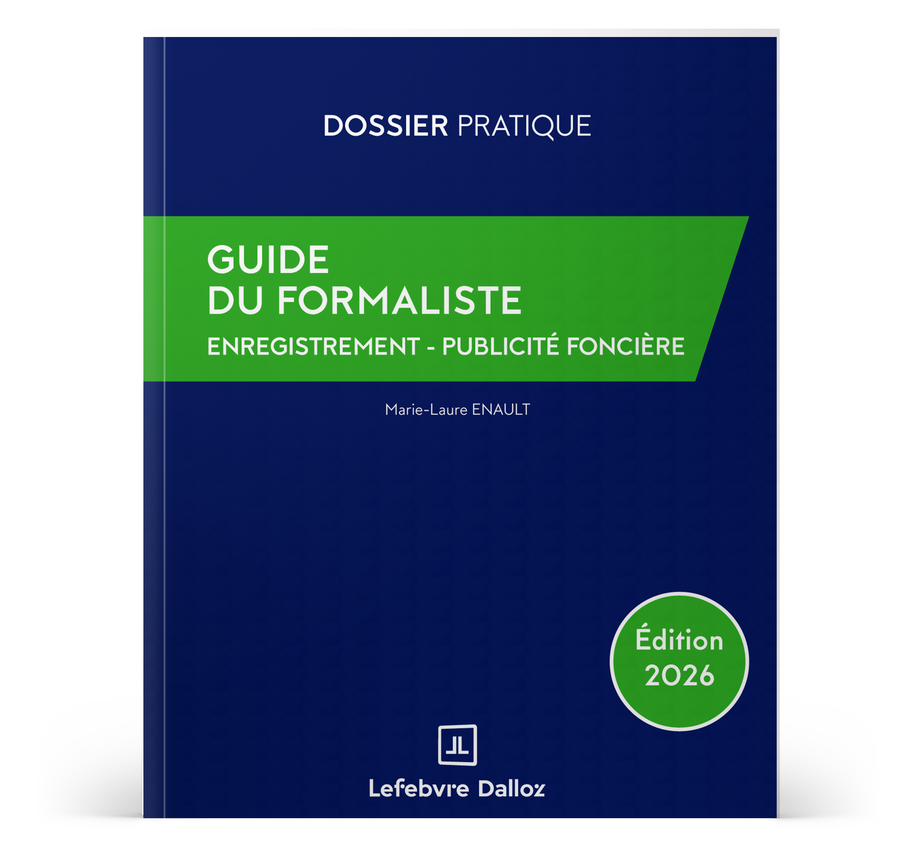Guide du formaliste 2026